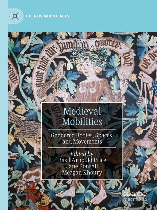 Title details for Medieval Mobilities by Basil Arnould Price - Available